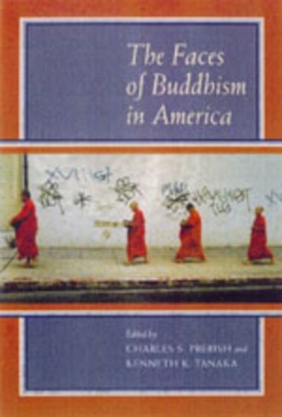 Cover for Charles S Prebish · The Faces of Buddhism in America (Paperback Bog) (1998)