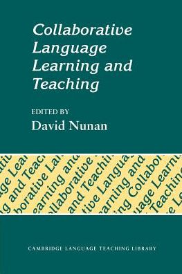 Cover for David Nunan · Collaborative Language Learning and Teaching - Cambridge Language Teaching Library (Paperback Book) (1992)