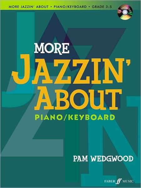 Cover for Pam Wedgwood · More Jazzin' About Piano - Jazzin' About (Sheet music) [Revised edition] (2010)