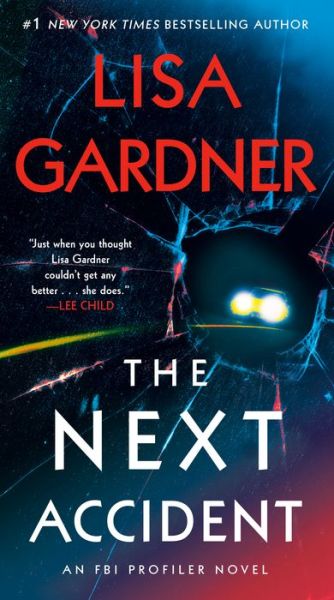 Cover for Lisa Gardner · The Next Accident (Paperback Book) (2022)