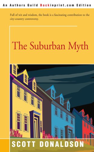 Cover for Scott Donaldson · The Suburban Myth (Paperback Book) (2002)