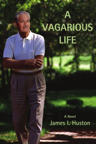 Cover for James Huston · A Vagarious Life (Paperback Book) (2006)