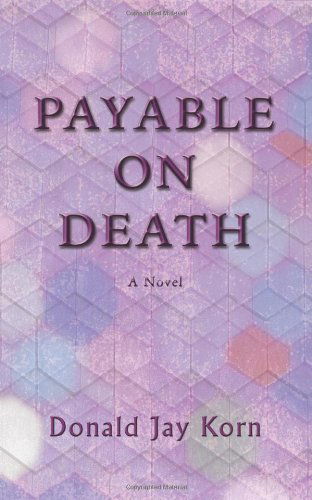 Cover for Donald Korn · Payable on Death (Paperback Book) (2007)