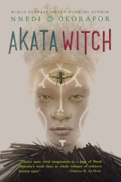 Cover for Nnedi Okorafor · Akata Witch (Innbunden bok) (2017)