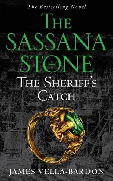 Cover for James Vella-Bardon · The Sheriff's Catch - The Sassana Stone Pentalogy (Paperback Bog) [2nd edition] (2021)