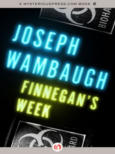 Finnegan's Week - Joseph Wambaugh - Książki - W. Morrow - 9780688128012 - 1 października 1993