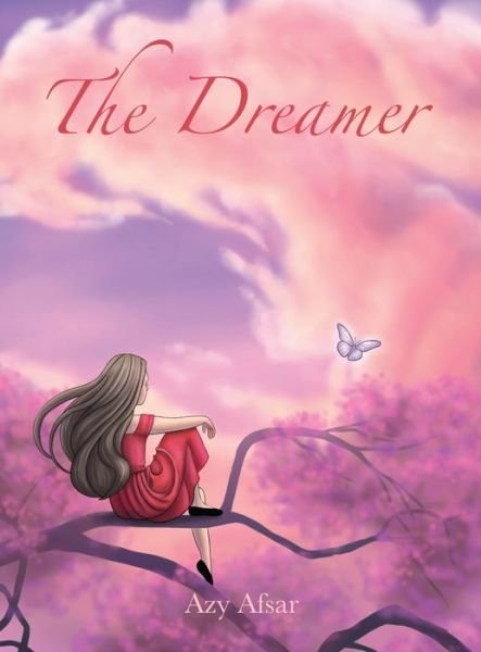 Cover for Azy Afsar · The Dreamer (Hardcover bog) (2018)