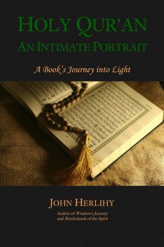 Cover for Mr. John Herlihy · Holy Qur'an: an Intimate Portrait (Paperback Book) (2014)