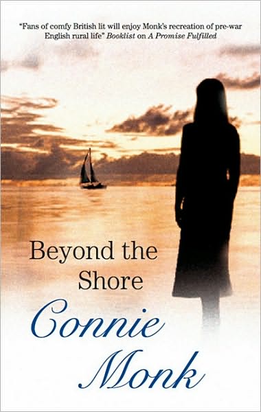 Cover for Connie Monk · Beyond the Shore (Hardcover Book) (2010)