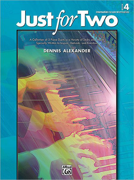 Cover for Dennis Alexander · Just for Two Book 4 - Just for Two (Paperback Book) (2012)