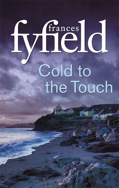 Cover for Frances Fyfield · Cold To The Touch (Paperback Book) (2018)