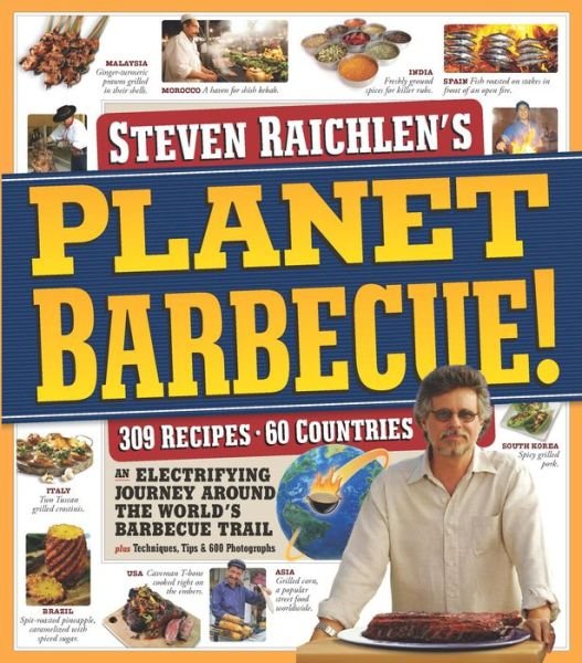 Cover for Steven Raichlen · Planet Barbecue!: 309 Recipes, 60 Countries (Pocketbok) (2010)