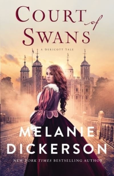 Cover for Melanie Dickerson · Court of Swans - A Dericott Tale (Hardcover Book) (2021)