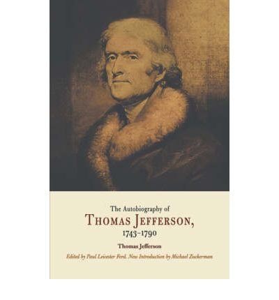 Cover for Thomas Jefferson · The Autobiography of Thomas Jefferson, 1743-1790 (Paperback Book) (2005)