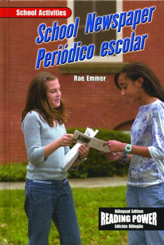 Cover for Rae Emmer · School Newspaper / Periodico Escolar (School Activities) (Spanish Edition) (Hardcover Book) [Spanish, Bilingual edition] (2003)