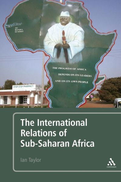 Cover for Professor Ian Taylor · The International Relations of Sub-Saharan Africa (Pocketbok) (2010)