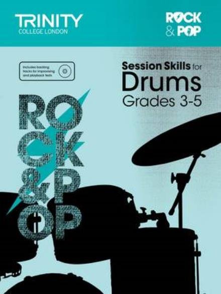 Cover for Trinity College London · Session Skills for Drums Grades 3-5 (Sheet music) (2015)