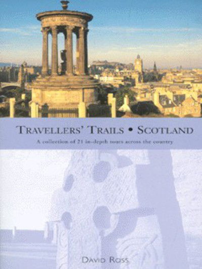 Cover for David Ross · Travellers' Trails: Scotland - Traveller's trails (Pocketbok) (2001)