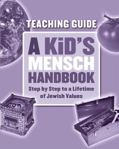 Cover for Behrman House · A Kid's Mensch Handbook - Teaching Guide (Pocketbok) (2005)