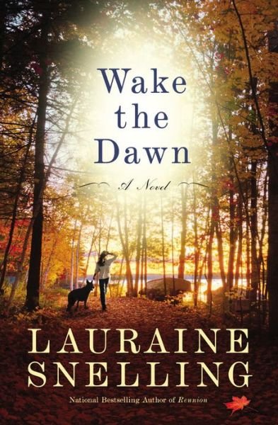Cover for Lauraine Snelling · Wake the Dawn: A Novel (Taschenbuch) (2013)