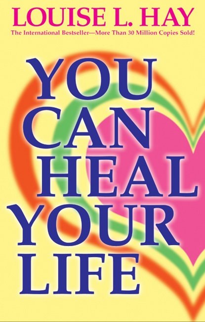 kapok Åh gud Stratford på Avon Louise Hay · You Can Heal Your Life (Paperback Book) (1984)