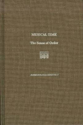 Cover for Barbara Barry · Musical Time: The Sense of Order - Harmonologia (Hardcover Book) (1990)