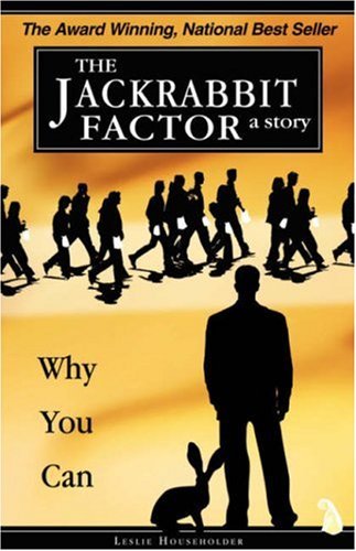 Cover for Leslie Householder · The Jackrabbit Factor: Why You Can (Pocketbok) [4th edition] (2005)
