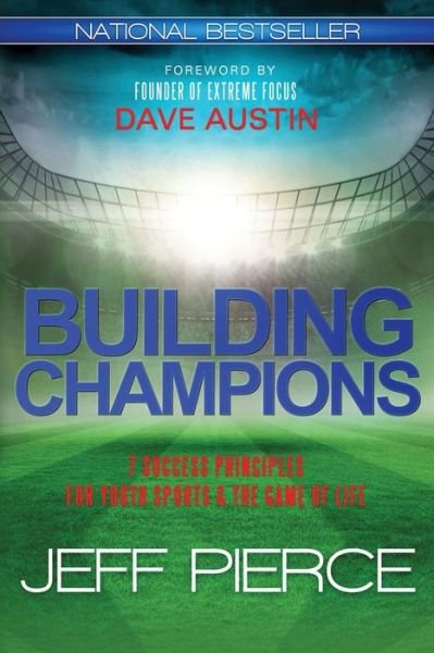 Cover for Jeff Pierce · Building Champions (Paperback Book) (2016)