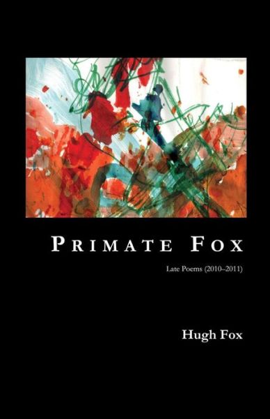 Cover for Hugh Fox · Primate Fox (Paperback Book) (2012)