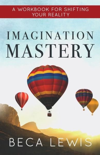 Cover for Beca Lewis · Imagination Mastery (Paperback Book) (2019)