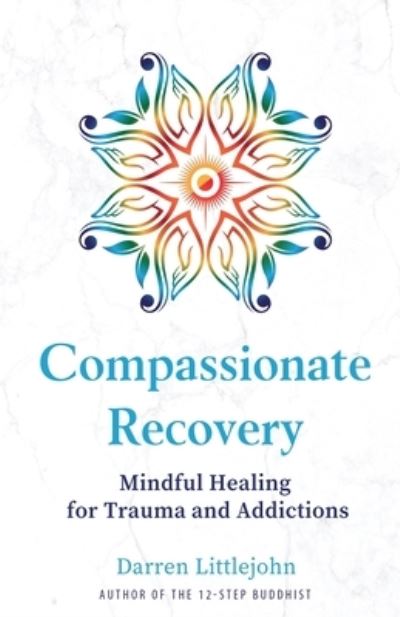 Cover for Darren Littlejohn · Compassionate Recovery (Paperback Book) (2022)