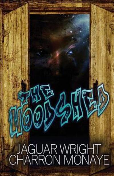 Cover for Jaguar Wright · The Woodshed (Paperback Book) (2017)