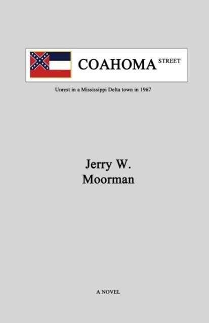 Cover for Moorman W Jerry · Coahoma Street (Paperback Book) (2015)