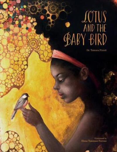 Cover for Tamara Pizzoli · Lotus and the Baby Bird (Paperback Book) (2018)