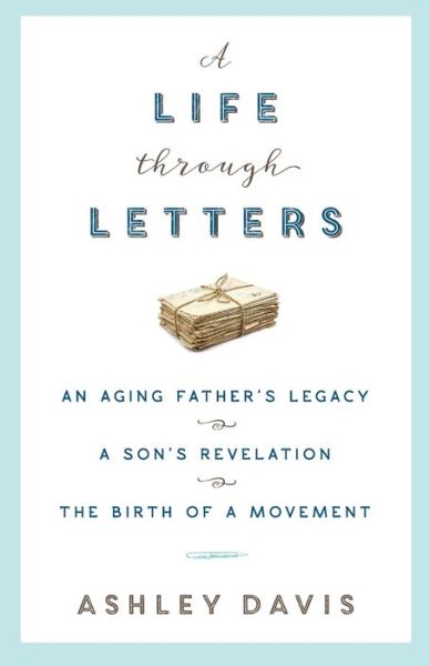 Cover for Ashley Davis · A Life Through Letters (Paperback Book) (2016)