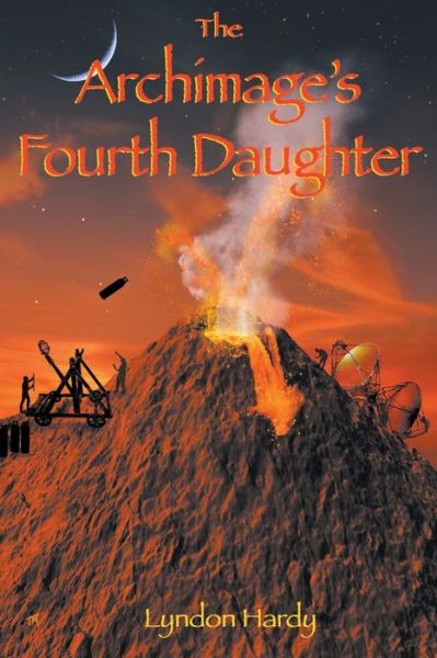 Cover for Lyndon Hardy · The Archimage's Fourth Daughter (Paperback Bog) (2017)