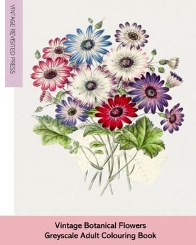 Cover for Vintage Revisited Press · Vintage Botanical Flowers (Book) (2024)