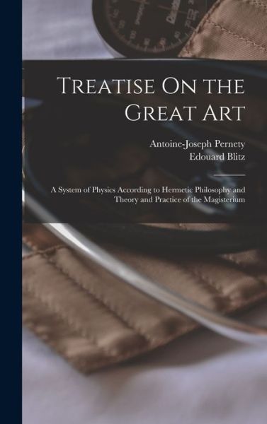 Cover for Antoine-Joseph Pernety · Treatise on the Great Art (Book) (2022)