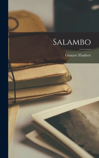 Cover for Gustave Flaubert · Salambo (Buch) (2022)
