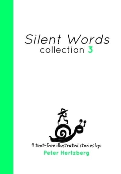 Cover for Peter Hertzberg · Silent Words Collection 3 (Innbunden bok) (2021)