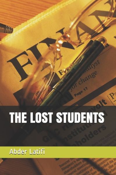 Cover for Abder Latifi · The Lost Students (Paperback Book) (2019)