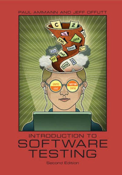 Cover for Ammann, Paul (George Mason University, Virginia) · Introduction to Software Testing (Innbunden bok) [2 Revised edition] (2016)