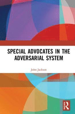 Cover for John Jackson · Special Advocates in the Adversarial System (Gebundenes Buch) (2019)