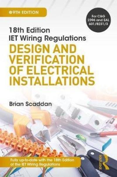 Cover for Brian Scaddan · IET Wiring Regulations: Design and Verification of Electrical Installations (Gebundenes Buch) (2018)