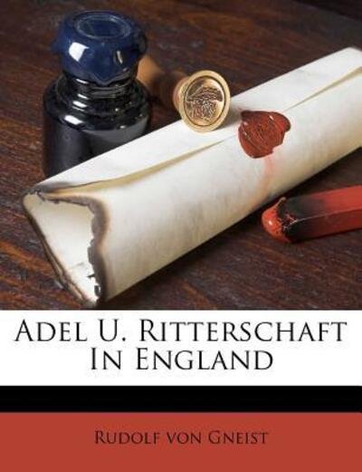 Cover for Gneist · Adel U. Ritterschaft In England (Book)