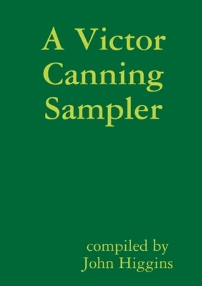 Cover for John Higgins · Victor Canning Sampler (Book) (2009)