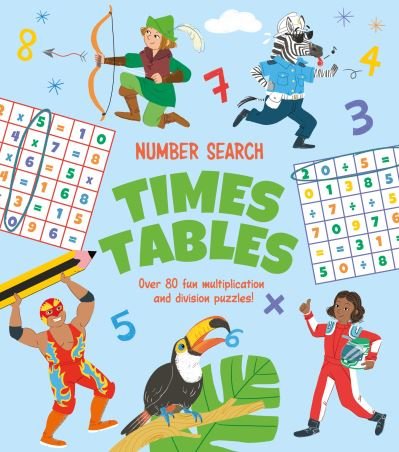 Cover for Annabel Savery · Number Search: Times Tables: Over 80 Fun Multiplication and Division Puzzles! (Paperback Book) (2022)