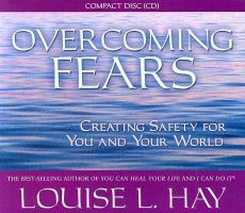 Cover for Louise Hay · Overcoming Fears (Hörbuch (CD)) [Abridged edition] (2004)