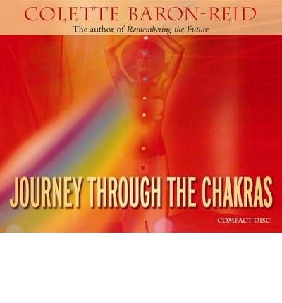 Cover for Colette Baron-reid · Journey Through the Chakras (Hörbok (CD)) [Unabridged edition] (2007)