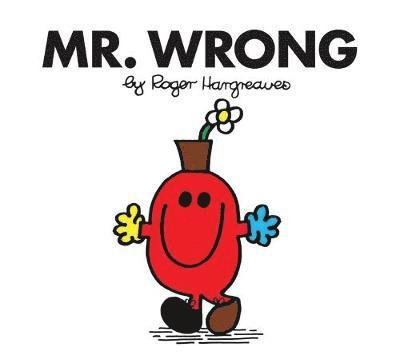 Cover for Roger Hargreaves · Mr. Wrong - Mr. Men Classic Library (Paperback Bog) (2018)